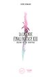 Télécharger le livre :  La Légende Final Fantasy XIII