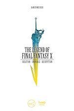 Télécharger le livre :  The Legend of Final Fantasy X