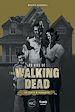 Télécharger le livre :  Les vies de The Walking Dead