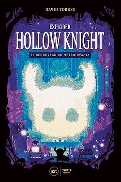 Télécharger le livre :  Explorer Hollow Knight