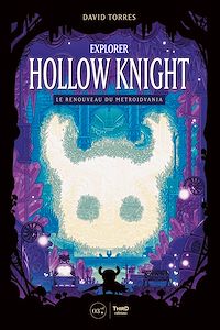 Télécharger le livre : Explorer Hollow Knight