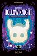 Télécharger le livre :  Explorer Hollow Knight