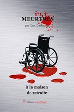 Download this eBook Meurtres à la maison de retraite