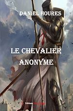 Download this eBook Le chevalier anonyme