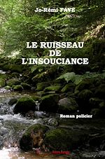 Download this eBook Le ruisseau de l'insouciance