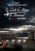 Download this eBook La Geste du marquis de Morteterre - Tome 3