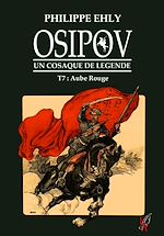 Download this eBook Osipov, un cosaque de légende - Tome 7