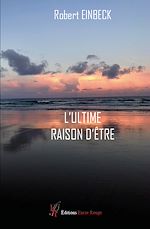 Download this eBook L'Ultime raison d'être