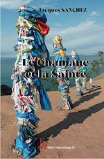 Download this eBook Le chamane et la sainte