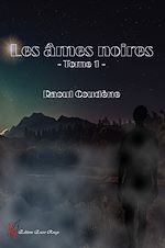 Download this eBook Les Âmes noires - Tome 1