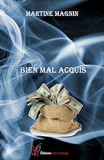 Download this eBook Bien mal acquis