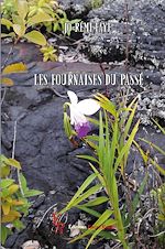 Download this eBook Les fournaises du passé