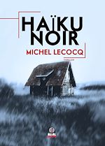 Télécharger le livre :  Haïku Noir