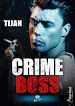 Télécharger le livre :  Crime Boss