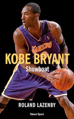 Télécharger le livre :  Kobe Bryant - Showboat