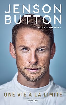 Télécharger le livre :  Jenson Button : Une vie à la limite