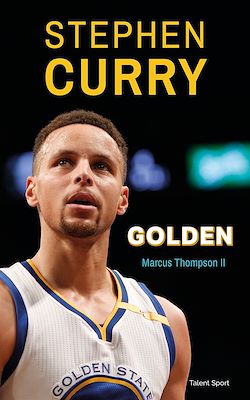 Télécharger le livre :  Stephen Curry : Golden