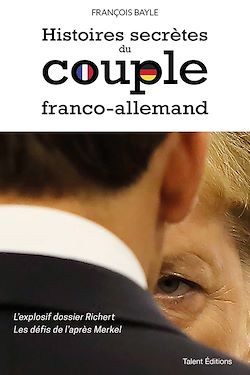 Télécharger le livre :  Histoires secrètes du couple franco-allemand