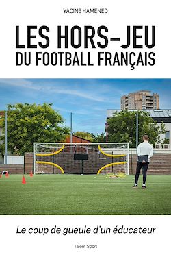 Télécharger le livre :  Les hors-jeu du football français