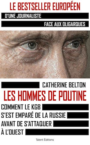 Les hommes de Poutine | Catherine Belton, . Auteur