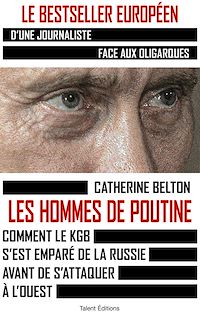 Téléchargez le livre :  Les hommes de Poutine