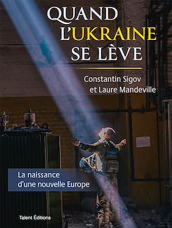 Télécharger le livre :  Quand l'Ukraine se lève