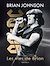  Brian Johnson : Les vies de Brian
