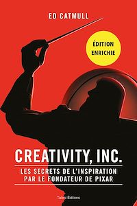 Téléchargez le livre :  Creativity, Inc. - Édition enrichie