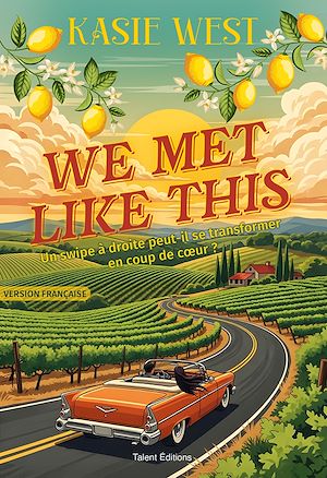 Téléchargez le livre :  We Met Like This - Romance : Un swipe à droite peut-il se transformer en coup de coeur ?
