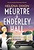  Meurtre à Enderley Hall - Les enquêtes de Miss Underhay Tome 2 - Cozy Mystery