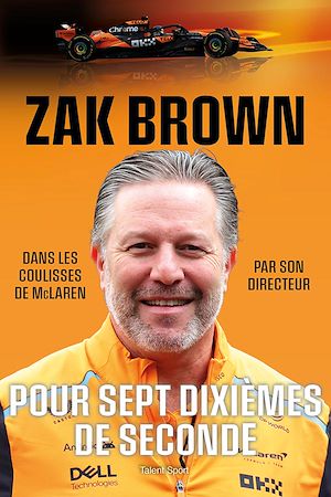 Téléchargez le livre :  Pour sept dixièmes de seconde, Dans les coulisses de McLaren