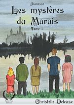 Télécharger le livre :  Les Mystères du Marais - Tome 1