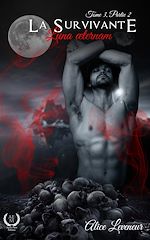 Télécharger le livre :  La survivante - Tome 3 (partie 2)