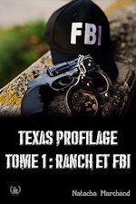 Télécharger le livre :  Texas Profilage - Tome 1