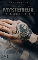 Télécharger le livre :  Mystérieux - Tome 4 Insurrection