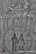 Télécharger le livre :  Survivez vous êtes filmés