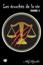 Télécharger le livre :  Les écorchés de la vie - Tome 1