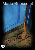 Télécharger le livre :  Jamais seule - Tome 1