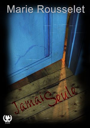 Téléchargez le livre :  Jamais seule - Tome 1