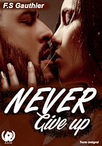 Télécharger le livre :  Never give up