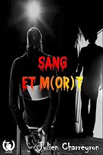 Télécharger le livre :  Sang et m(or)t