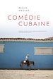 Télécharger le livre :  Comédie cubaine