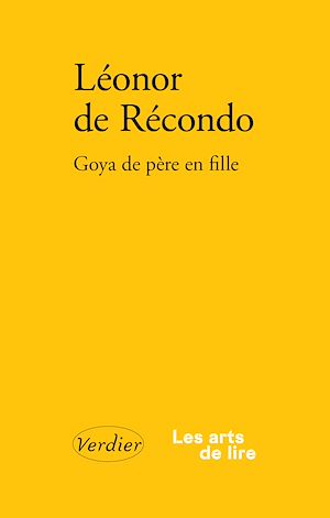 Téléchargez le livre :  Goya de père en fille