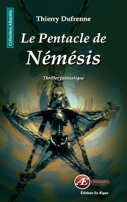 Télécharger le livre :  Le Pentacle de Némésis