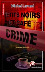 Download this eBook Petits noirs et café crime