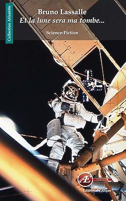 Télécharger le livre :  Et la lune sera ma tombe…