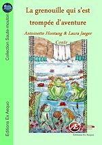 Download this eBook La grenouille qui s'est trompée d'aventure