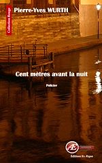 Download this eBook Cent mètres avant la nuit