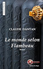 Download this eBook Le monde selon Flambeau