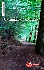 Download this eBook Le chemin de traverse